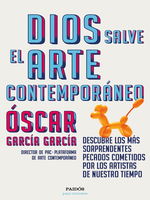 Title details for Dios salve el arte contemporáneo by Óscar García García - Available